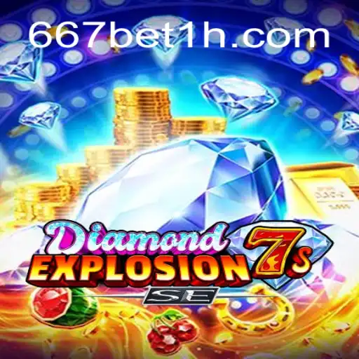 Descubra o Fascinante Mundo de 'DiamondExplosion7sSE' com 667bet